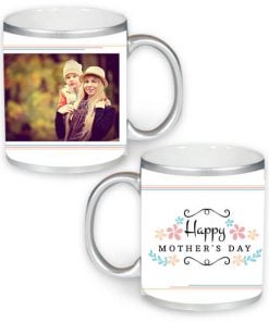 Happy Buy Mother Day Design Custom Silver | HD Printed Both Side | Ceramic Coffee Mug For Gift