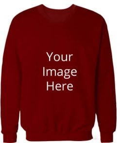 Buy Maroon Sweatshirt | Customized Own Photo Printed | Full Sleeve Round Neck Shirt