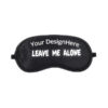 Leave Me Alone Adjustable Strap Eye Mask